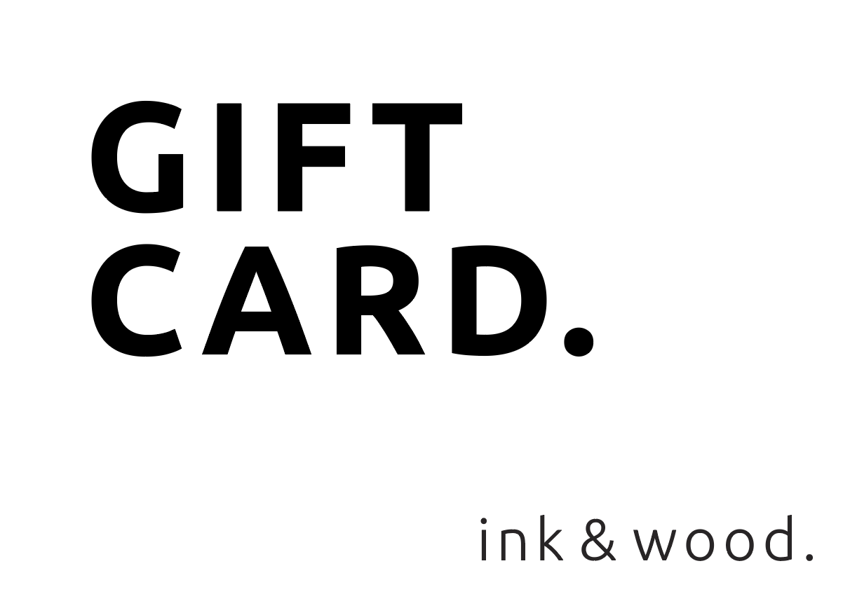 Ink & Wood Gift Card